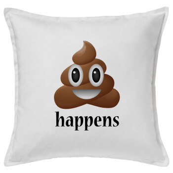 Shit Happens, Sofa cushion White 50x50cm includes filling