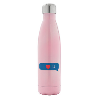 I Love You text message, Metal mug thermos Pink Iridiscent (Stainless steel), double wall, 500ml