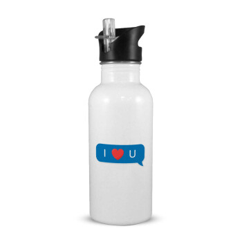 I Love You text message, White water bottle with straw, stainless steel 600ml