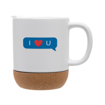 I Love You text message, Ceramic coffee mug Cork (MAT), 330ml (1pcs)