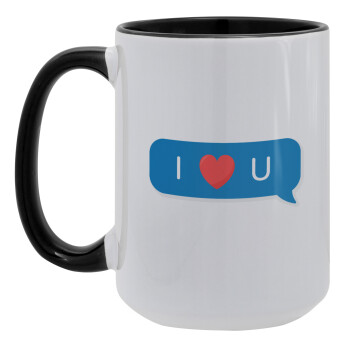 I Love You text message, Κούπα Mega 15oz, κεραμική Μαύρη, 450ml