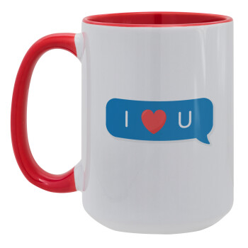 I Love You text message, Κούπα Mega 15oz, κεραμική Κόκκινη, 450ml