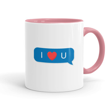 I Love You text message, Mug colored pink, ceramic, 330ml