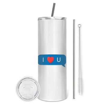 I Love You text message, Tumbler ποτήρι θερμό από ανοξείδωτο ατσάλι 600ml, με μεταλλικό καλαμάκι & βούρτσα καθαρισμού