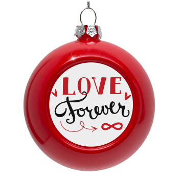 Love forever ∞, Red Christmas tree ornament bauble 8cm