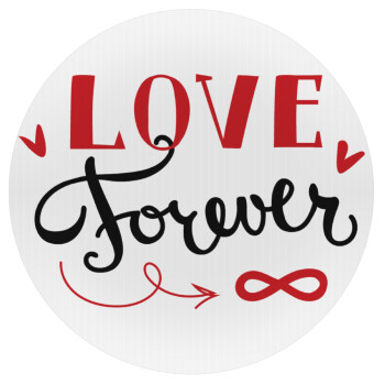 Love forever ∞, Mousepad Round 20cm