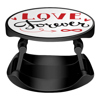 Love forever ∞, Phone Holders Stand  Stand Βάση Στήριξης Κινητού στο Χέρι