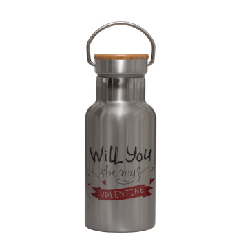 Will you be my Valentine???, Stainless steel metallic thermos flask, silver with a bamboo lid, double-walled, 350ml.