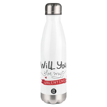 Will you be my Valentine???, Metal mug thermos White (Stainless steel), double wall, 500ml