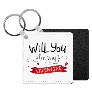 Will you be my Valentine???, Μπρελόκ Δερματίνη, τετράγωνο ΜΑΥΡΟ (5x5cm)