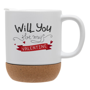 Will you be my Valentine???, Ceramic coffee mug Cork (MAT), 330ml (1pcs)