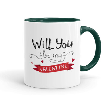 Will you be my Valentine???, Κούπα χρωματιστή πράσινη, κεραμική, 330ml