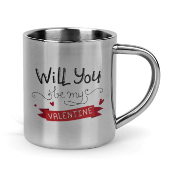 Will you be my Valentine???, Mug Stainless steel double wall 300ml