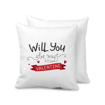 Will you be my Valentine???, Sofa cushion 40x40cm includes filling