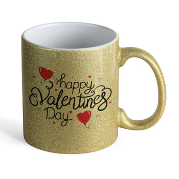 Happy Valentines Day!!!, Κούπα Χρυσή Glitter που γυαλίζει, κεραμική, 330ml