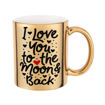 I love you to the moon and back with hearts, Mug ceramic, gold mirror, 330ml