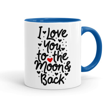 I love you to the moon and back with hearts, Κούπα χρωματιστή μπλε, κεραμική, 330ml