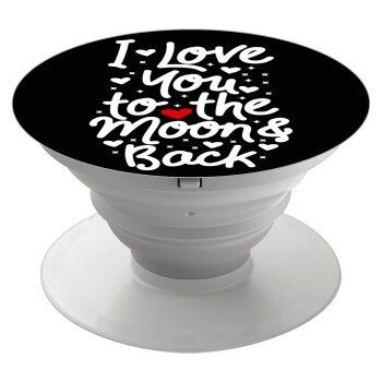 I love you to the moon and back with hearts, Phone Holders Stand  Λευκό Βάση Στήριξης Κινητού στο Χέρι