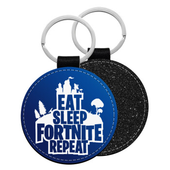 Eat Sleep Fortnite Repeat, Μπρελόκ Δερματίνη, στρογγυλό ΜΑΥΡΟ (5cm)