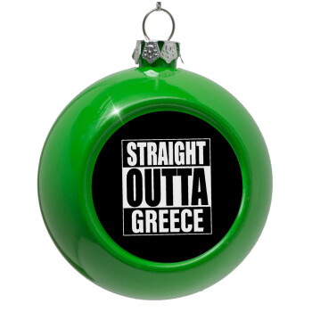 Straight Outta greece, Στολίδι Χριστουγεννιάτικη μπάλα δένδρου Πράσινο 8cm