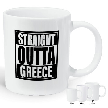 Straight Outta greece, Κούπα Giga, κεραμική, 590ml