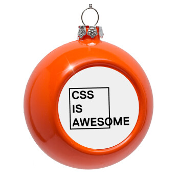 CSS is awesome, Orange Christmas tree ornament bauble 8cm