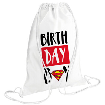 Birth day Boy (superman), Backpack pouch GYMBAG white (28x40cm)