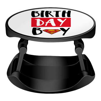 Birth day Boy (superman), Phone Holders Stand  Stand Βάση Στήριξης Κινητού στο Χέρι