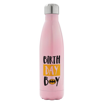 Birth day Boy (batman), Metal mug thermos Pink Iridiscent (Stainless steel), double wall, 500ml