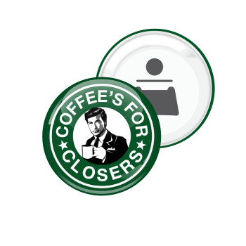 Coffee's for closers, Μαγνητάκι και ανοιχτήρι μπύρας στρογγυλό διάστασης 5,9cm