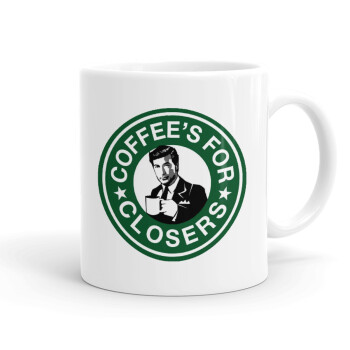 Coffee's for closers, Ceramic coffee mug, 330ml (1pcs)