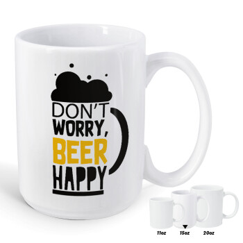 Don't worry BEER Happy, Κούπα Mega, κεραμική, 450ml