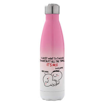 I Just Want To Touch Your Butt All The Time, Metal mug thermos Pink/White (Stainless steel), double wall, 500ml