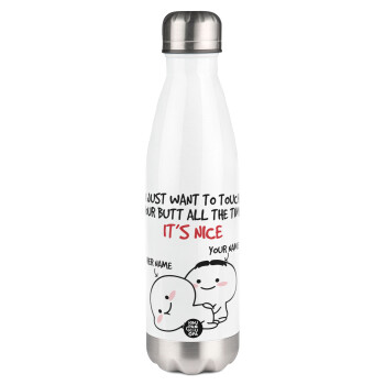 I Just Want To Touch Your Butt All The Time, Metal mug thermos White (Stainless steel), double wall, 500ml