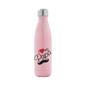 I Love my papa, Metal mug thermos Pink Iridiscent (Stainless steel), double wall, 500ml