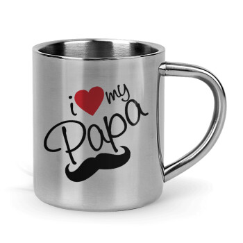 I Love my papa, Mug Stainless steel double wall 300ml