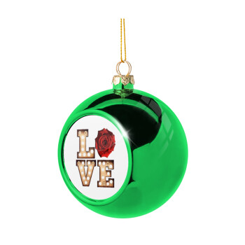 Love lights and roses, Χριστουγεννιάτικη μπάλα δένδρου Πράσινη 8cm