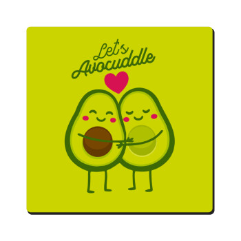 Let's avocuddle, Τετράγωνο μαγνητάκι ξύλινο 6x6cm