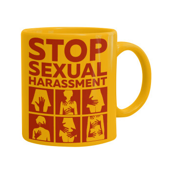 STOP sexual Harassment, Ceramic coffee mug yellow, 330ml (1pcs)