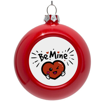 Be mine!, Red Christmas tree ornament bauble 8cm