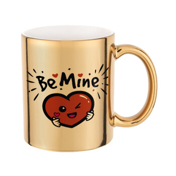 Be mine!, Κούπα κεραμική, χρυσή καθρέπτης, 330ml