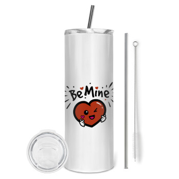 Be mine!, Tumbler ποτήρι θερμό από ανοξείδωτο ατσάλι 600ml, με μεταλλικό καλαμάκι & βούρτσα καθαρισμού