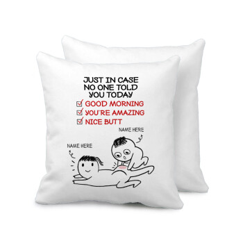 Just in case no one told you today..., Sofa cushion 40x40cm includes filling