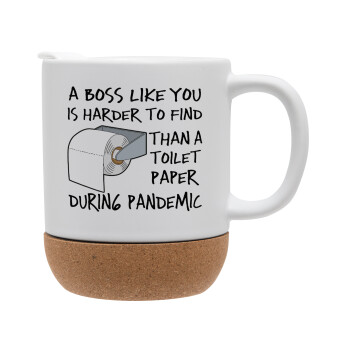 A boss like you is harder to find, than a toilet paper during pandemic, Ceramic coffee mug Cork (MAT), 330ml (1pcs)