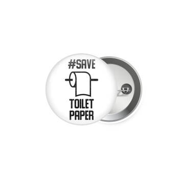 Save toilet Paper, Κονκάρδα παραμάνα 5cm
