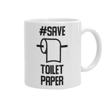 Save toilet Paper, Ceramic coffee mug, 330ml (1pcs)