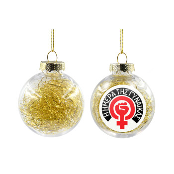 Ημέρα της γυναίκας, Transparent Christmas tree ball ornament with gold filling 8cm