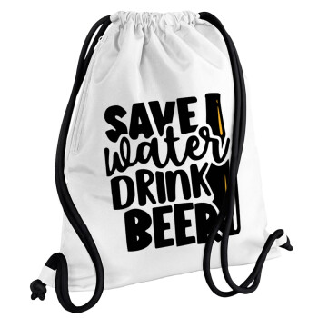 Save Water, Drink BEER, Τσάντα πλάτης πουγκί GYMBAG λευκή, με τσέπη (40x48cm) & χονδρά κορδόνια