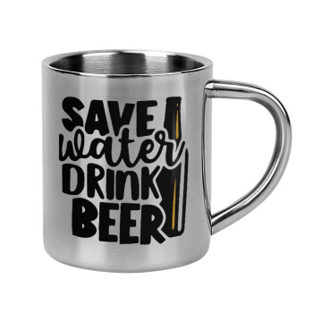 Save Water, Drink BEER, Mug Stainless steel double wall 300ml