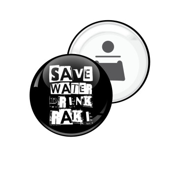 Save Water, Drink RAKI, Μαγνητάκι και ανοιχτήρι μπύρας στρογγυλό διάστασης 5,9cm